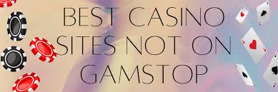 Discovering Non-GamStop Casino Sites A Comprehensive Guide