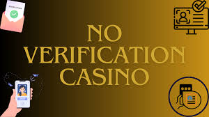 No ID Verification Casinos A New Era in Online Gaming No ID Verification Casinos A New Era in Online Gaming